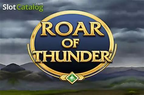 Roar of Thunder – Slots.bio.